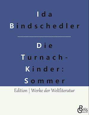 Die Turnachkinder im Sommer