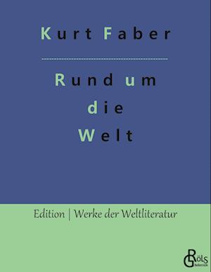 Rund um die Welt