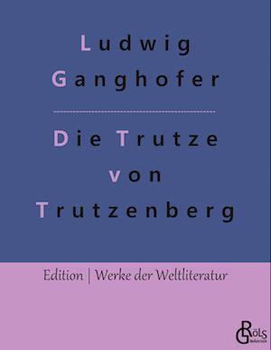 Die Trutze von Trutzenberg