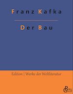 Der Bau