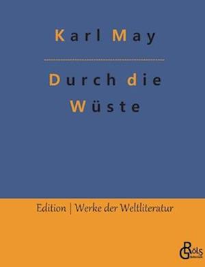 Durch die Wüste