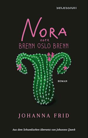 Nora oder Brenn Oslo brenn