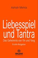 Liebesspiel und Tantra | Erotischer Ratgeber