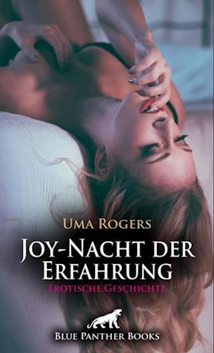 Joy-Nacht der Erfahrung | Erotische Geschichte