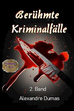 Berühmte Kriminalfälle 2. Band