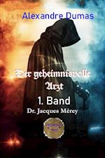 Der geheimnisvolle Arzt - 1. Band