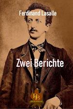 Zwei Berichte