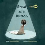 Great As A Button