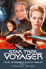 Star Trek - Voyager 17: Das Streben nach mehr, Buch 2