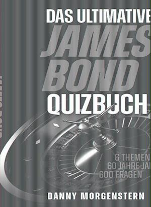 Das ultimative James Bond Quizbuch