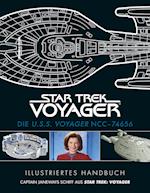 Illustriertes Handbuch: Die U.S.S. Voyager NCC-74656 / Captain Janeways Schiff aus Star Trek: Voyager