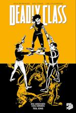 Deadly Class 11: Ein Abschied von Herzen - Teil 1