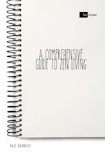 Comprehensive Guide to Zen Living