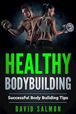 Healthy Bodybuilding