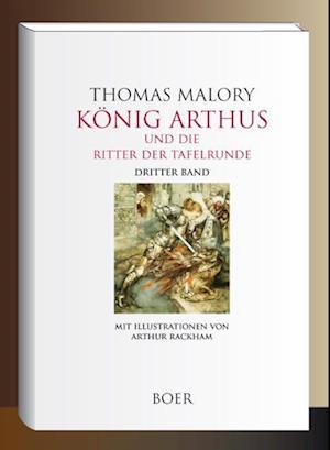 König Arthus und die Ritter der Tafelrunde Band 3