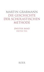 Die Geschichte der scholastischen Methode Band 2,1