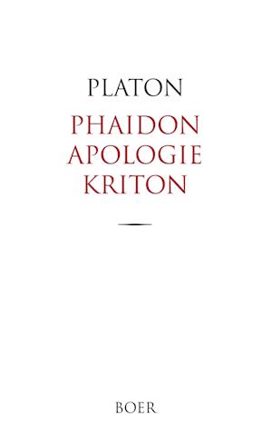 Phaidon, Apologie und Kriton