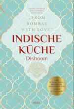 Indische Küche Dishoom - Das große Kochbuch für indische Gerichte