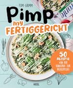 Pimp my Fertiggericht - Pimp my Pizza
