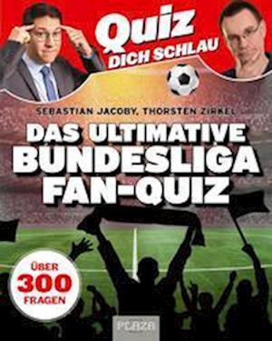 Quiz dich schlau: Das ultimative Bundesliga Fan-Quiz