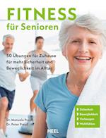 Fitness für Senioren - Gymnastik, Muskeltrainig, Stretching 60+