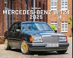 Mercedes Benz W 124 Kalender 2025