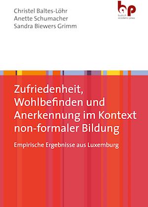 Zufriedenheit, Wohlbefinden und Anerkennung im Kontext non-formaler Bildung