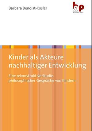 Kinder als Akteure nachhaltiger Entwicklung