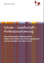 Schule - Gesellschaft - Professionalisierung