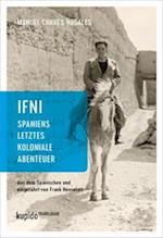 Ifni, Spaniens letztes koloniale Abenteuer