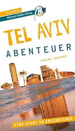 Tel Aviv - Abenteuer Reiseführer Michael Müller Verlag