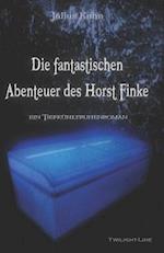 Die fantastischen Abenteuer des Horst Finke