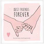 Best Friends Forever - das Erinnerungsalbum für die beste Freundin zum Ausfüllen | Freundebuch für Mädchen und Erwachsene | Erinnerungsbuch beste Freundin | Beste Freundin Geburtstagsgeschenk
