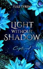 Light Without Shadow - Captured (Dark New Adult)