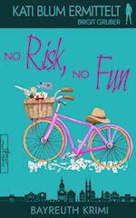 No risk, no fun