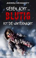 Sieben, Acht ... blutig ist die Winternacht