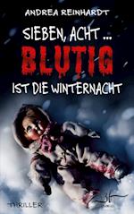 Sieben, Acht ... blutig ist die Winternacht