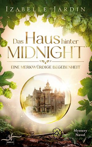 Das Haus hinter Midnight - Eine merkwürdige Begebenheit