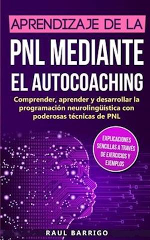 Aprendizaje de la PNL mediante el auto-coaching