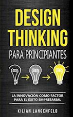 Design Thinking para principiantes