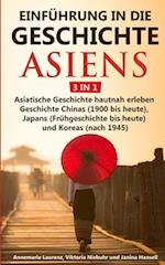 Einführung in die Geschichte Asiens - 3 in 1