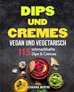 Dips und Cremes - vegan und vegetarisch