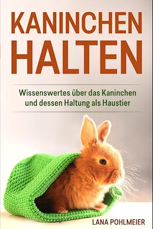 Kaninchen halten