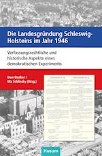 Die Landesgründung Schleswig-Holsteins im Jahr 1946