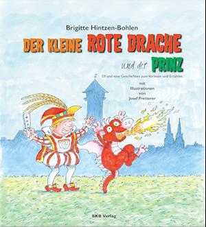 Der kleine rote Drache und der Prinz