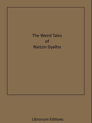 Weird Tales of Nictzin Dyalhis