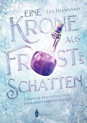 Eine Krone aus Frost und Schatten