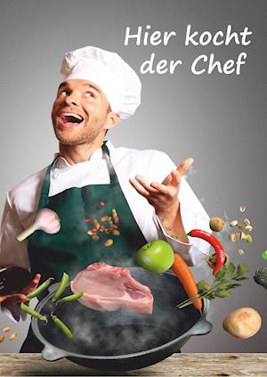 Hier kocht der Chef