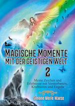 Magische Momente mit der geistigen Welt 2