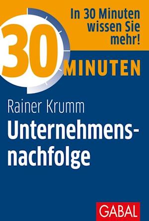 30 Minuten Unternehmensnachfolge